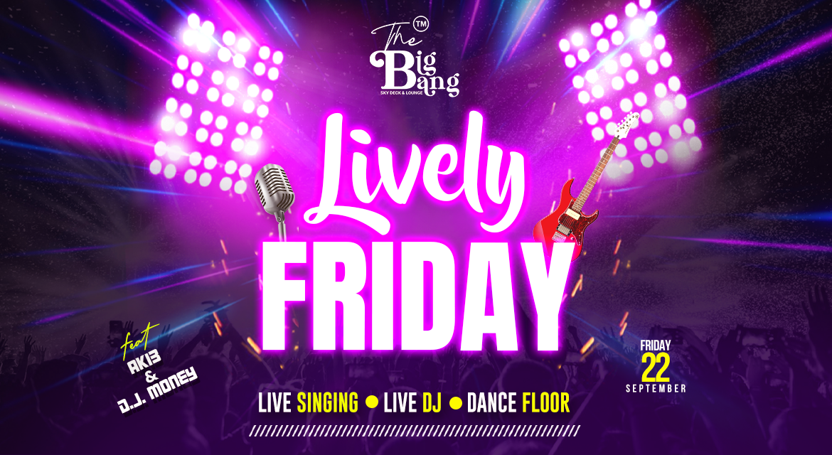 Friday Live Music at The Big Bang Sky Deck & Lounge