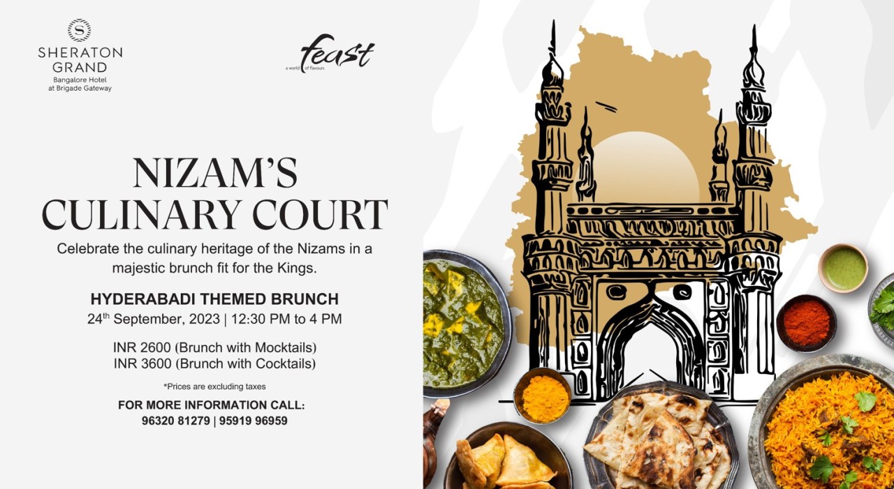 Hyderabadi Themed Brunch @ Feast - Sheraton Grand Bangalore Hotel at Brigade Gateway