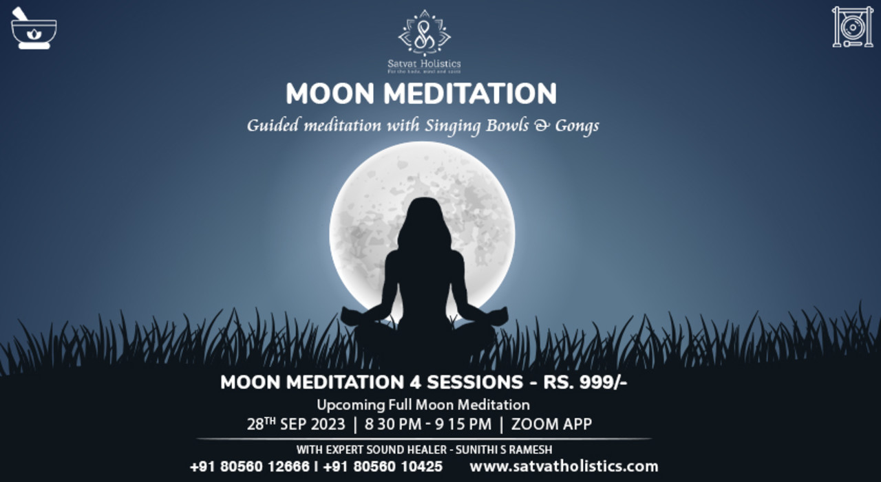 Full Moon Meditation with Singing Bowls and Gongs.
