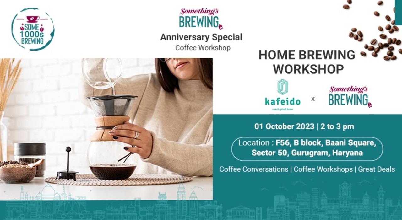 HOME BREWING WORKSHOP - Kafeido X Something's Brewing - Gurugram
