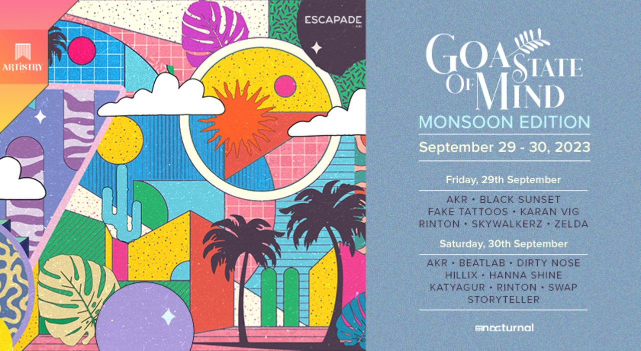GOA State of Mind @ Artistry Goa | 29th-30th Sept