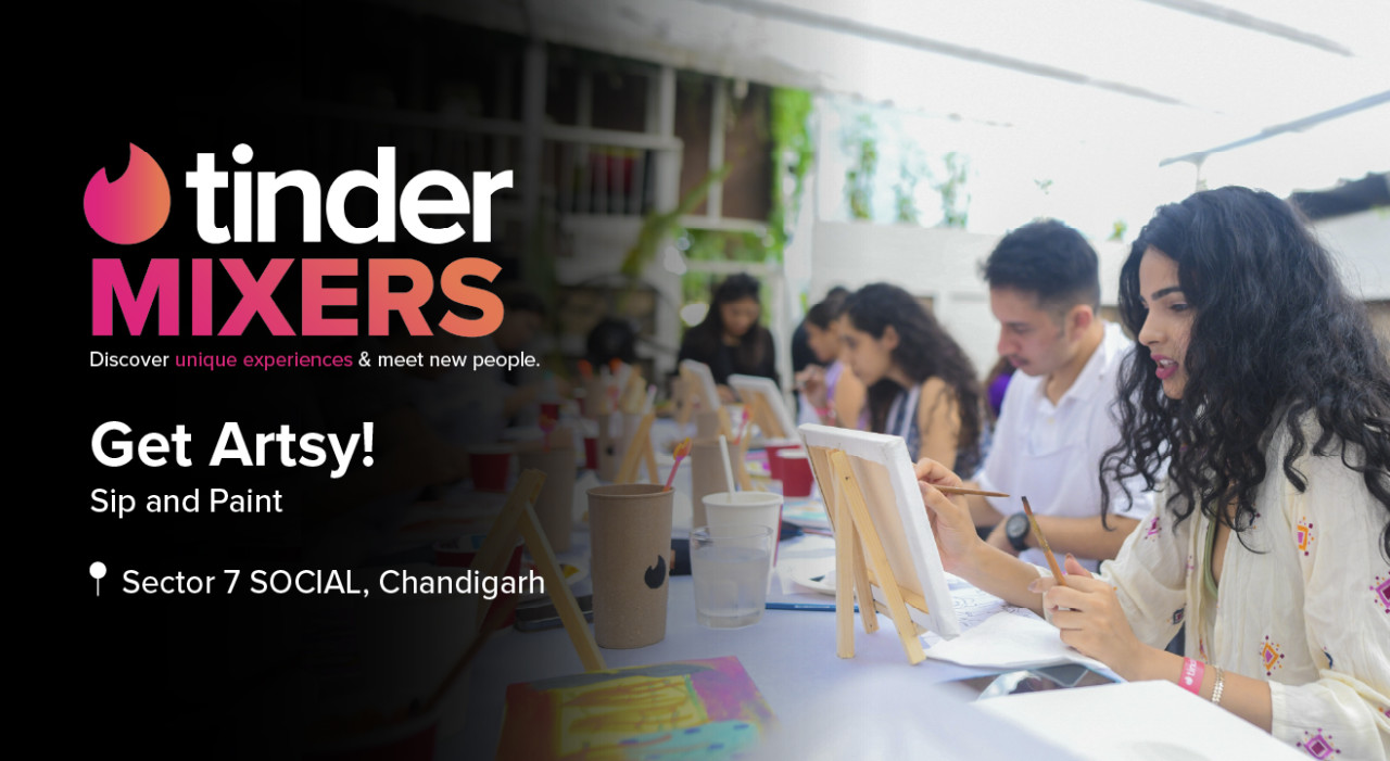 Tinder Mixers - Get Artsy | Chandigarh