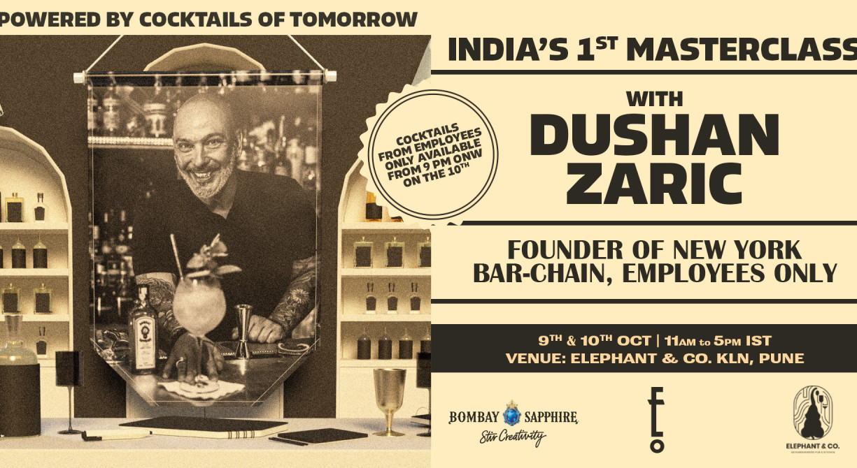 India's 1st Craft-Bartending Masterclass with Dushan Zaric