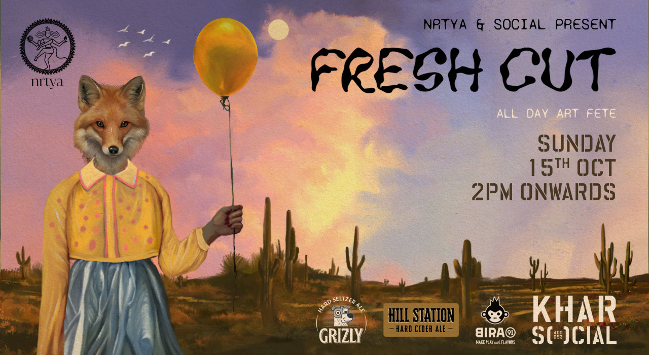 Mumbai | nrtya & Social present 'Fresh Cut', all-day-art-fete at Khar Social on 15th Oct, Sunday