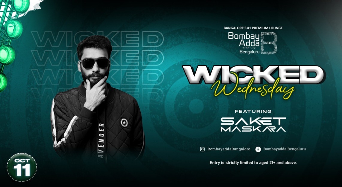BOMBAY ADDA - WICKED WEDNESDAY
