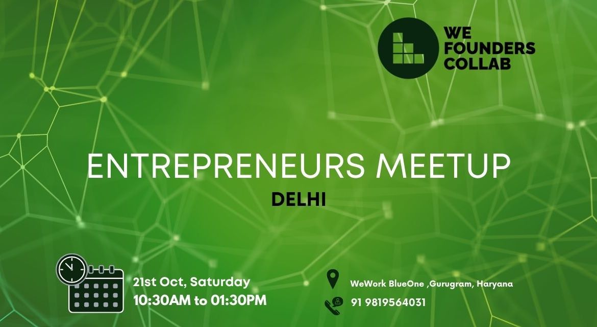 Entrepreneurs Meetup by We Founders Collab