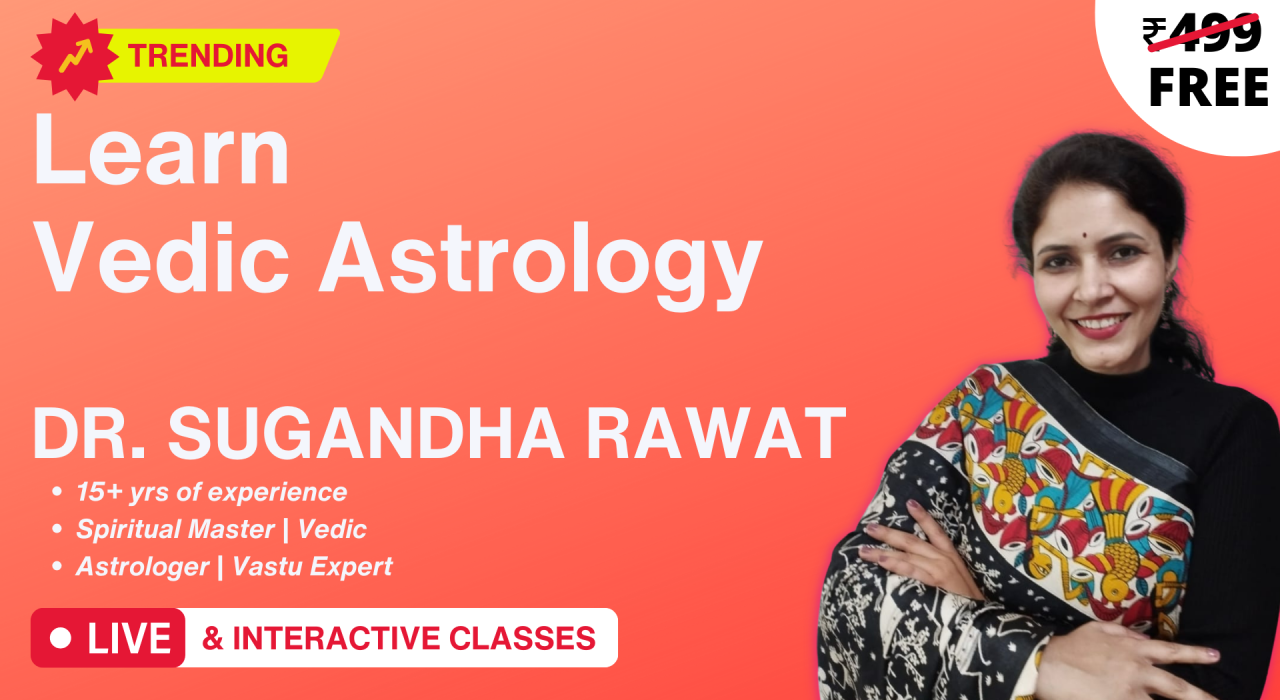 FREE Masterclass By Dr. Sugandha on How to read a Kundali with (15+ years experience)