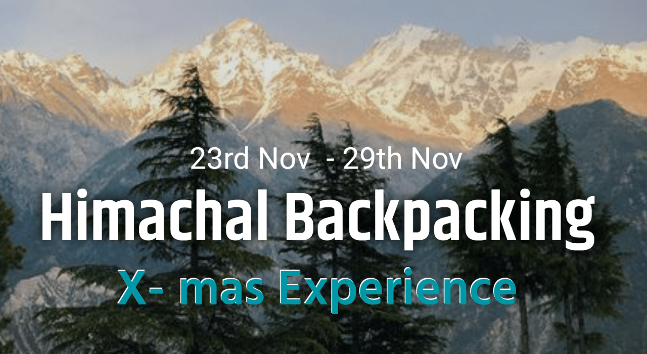 GIC HIMACHAL NEW YEAR X MAS GROUP TRIP | NY 2024