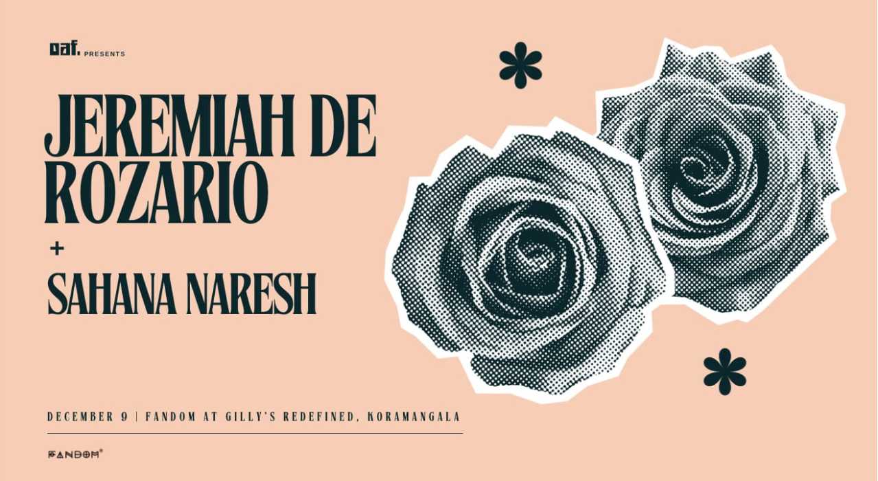 oaf. presents Jeremiah de Rozario + Sahana Naresh LIVE