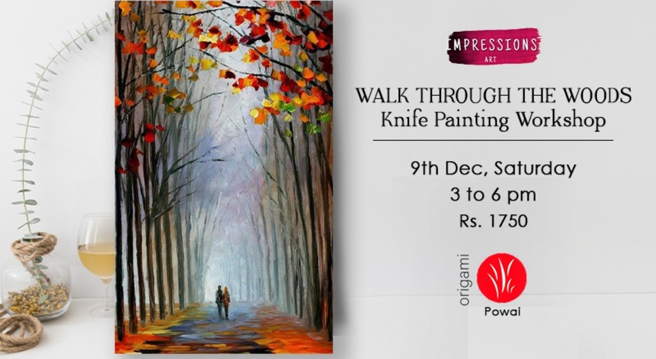 Walk Through the Woods- Knife Painting Workshop, by Impressions art