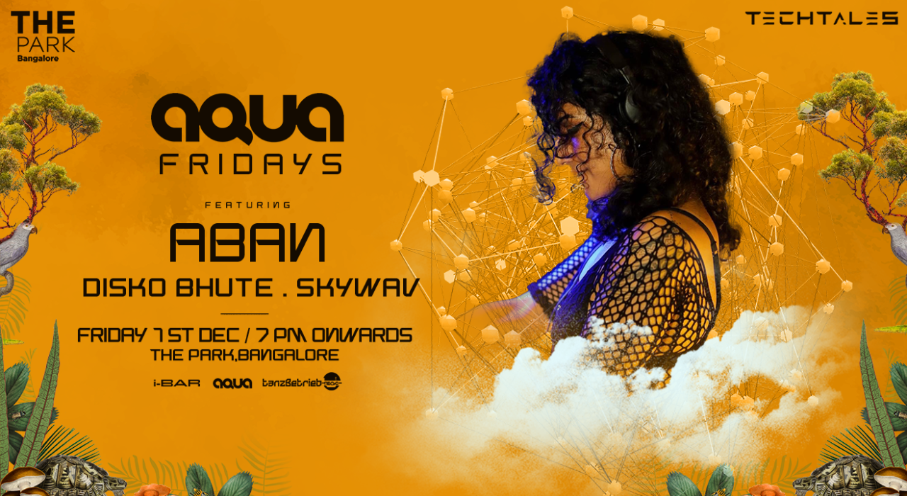Aqua Fridays ft. Aban & Friends
