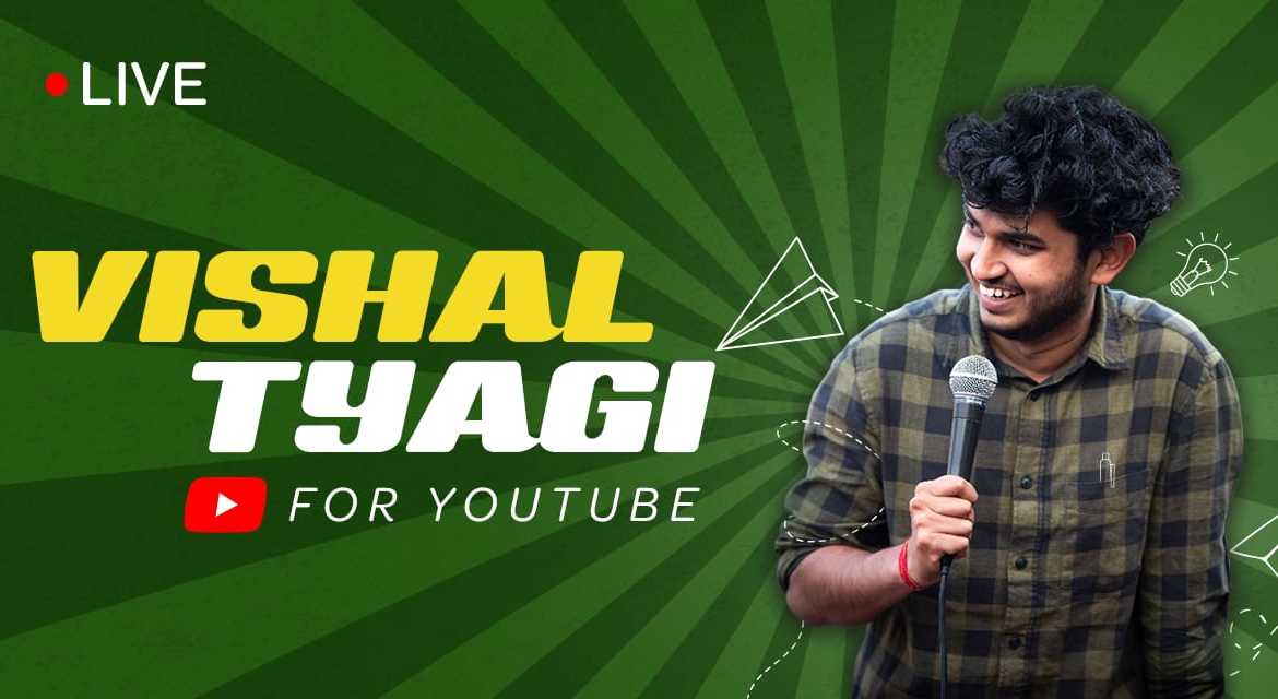 Vishal Tyagi for YouTube
