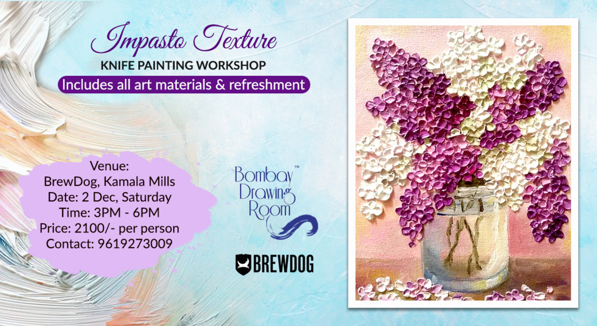 Impasto Texture Knife Painting Workshop by Bombay Drawing Room