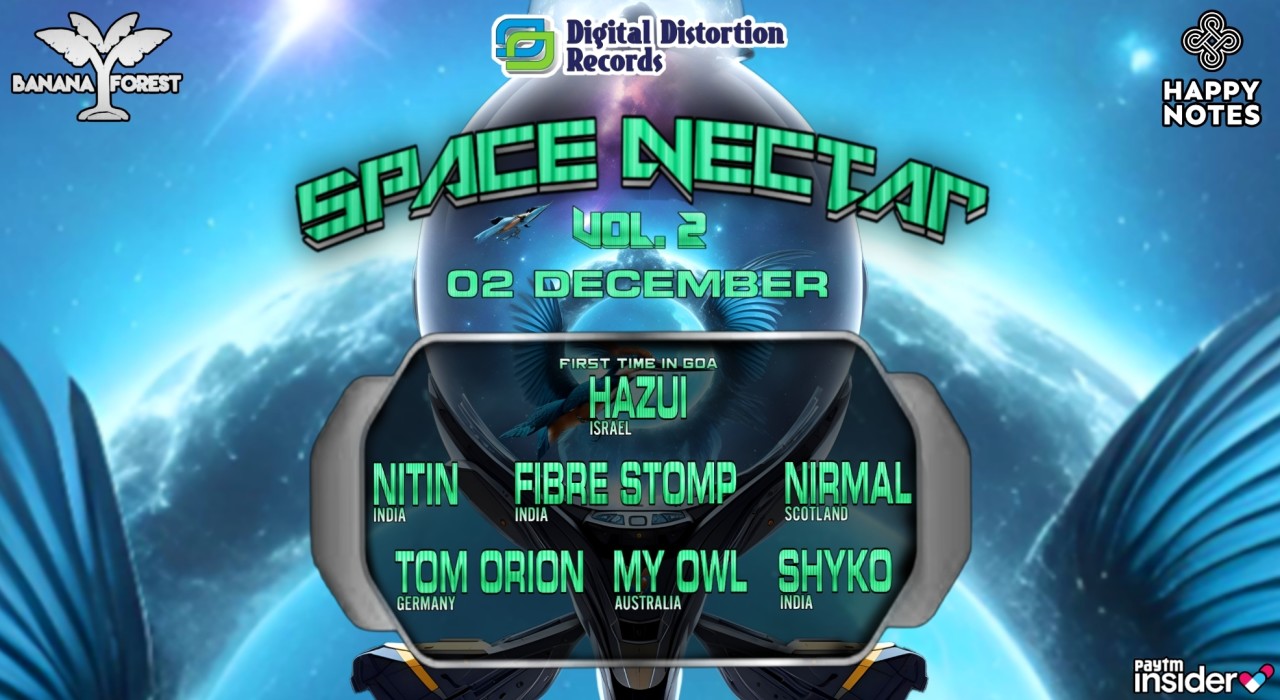Space Nectar 2 with Hazui(Israel),Nitin ,Fibre Stomp