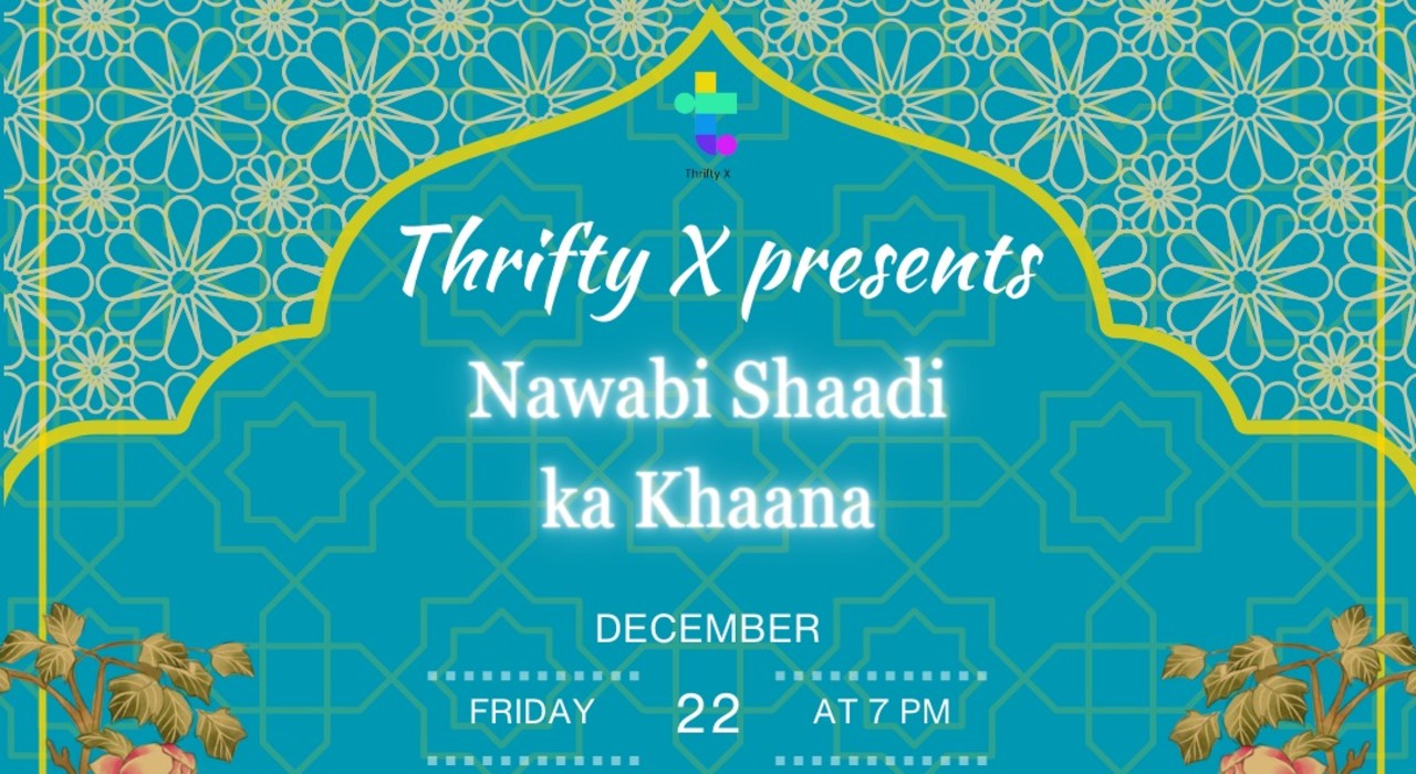 Thrifty X Nawabi Shaadi Ka Khana
