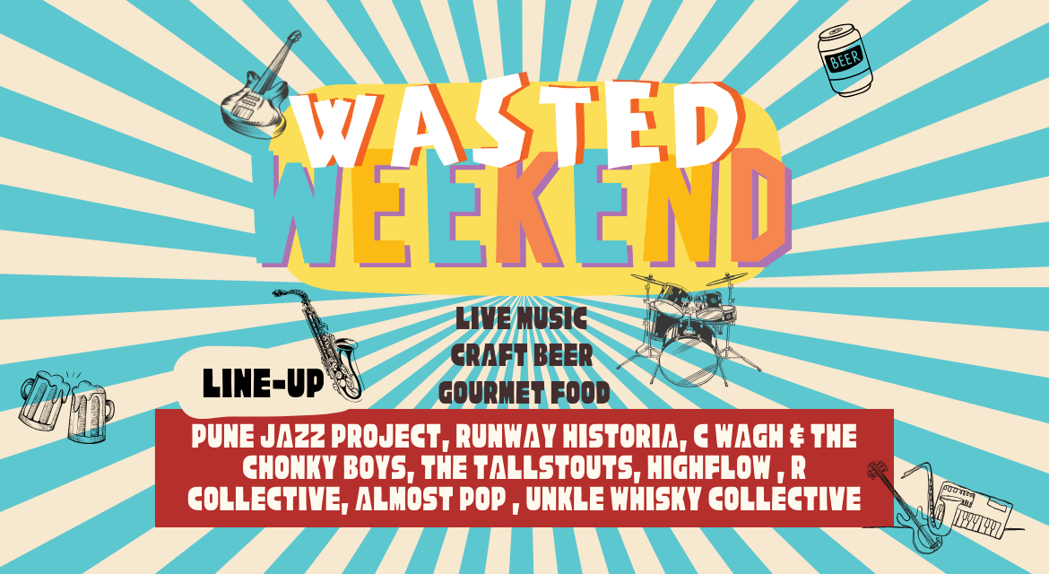 Wasted Weekend