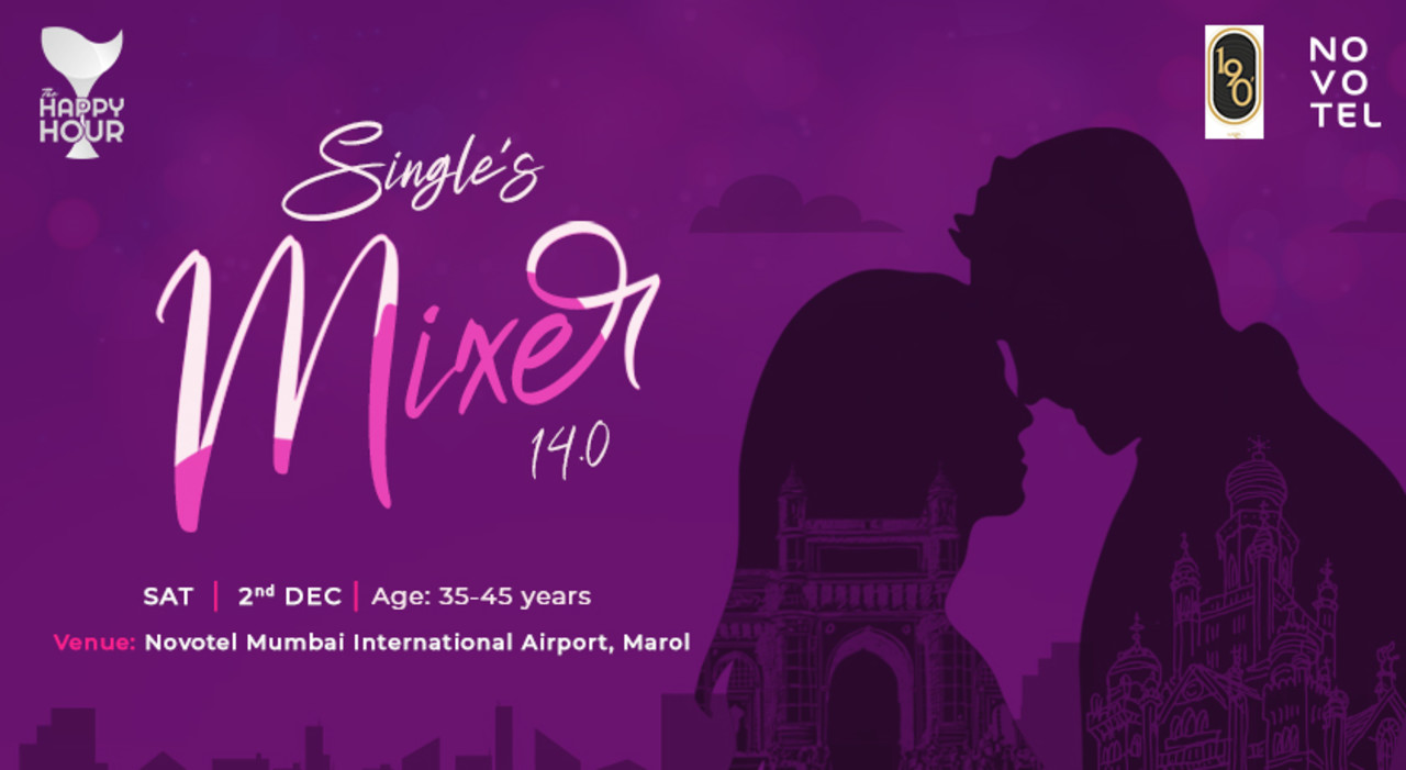 SINGLE'S MIXER 14.0 2ND DECEMBER MUMBAI