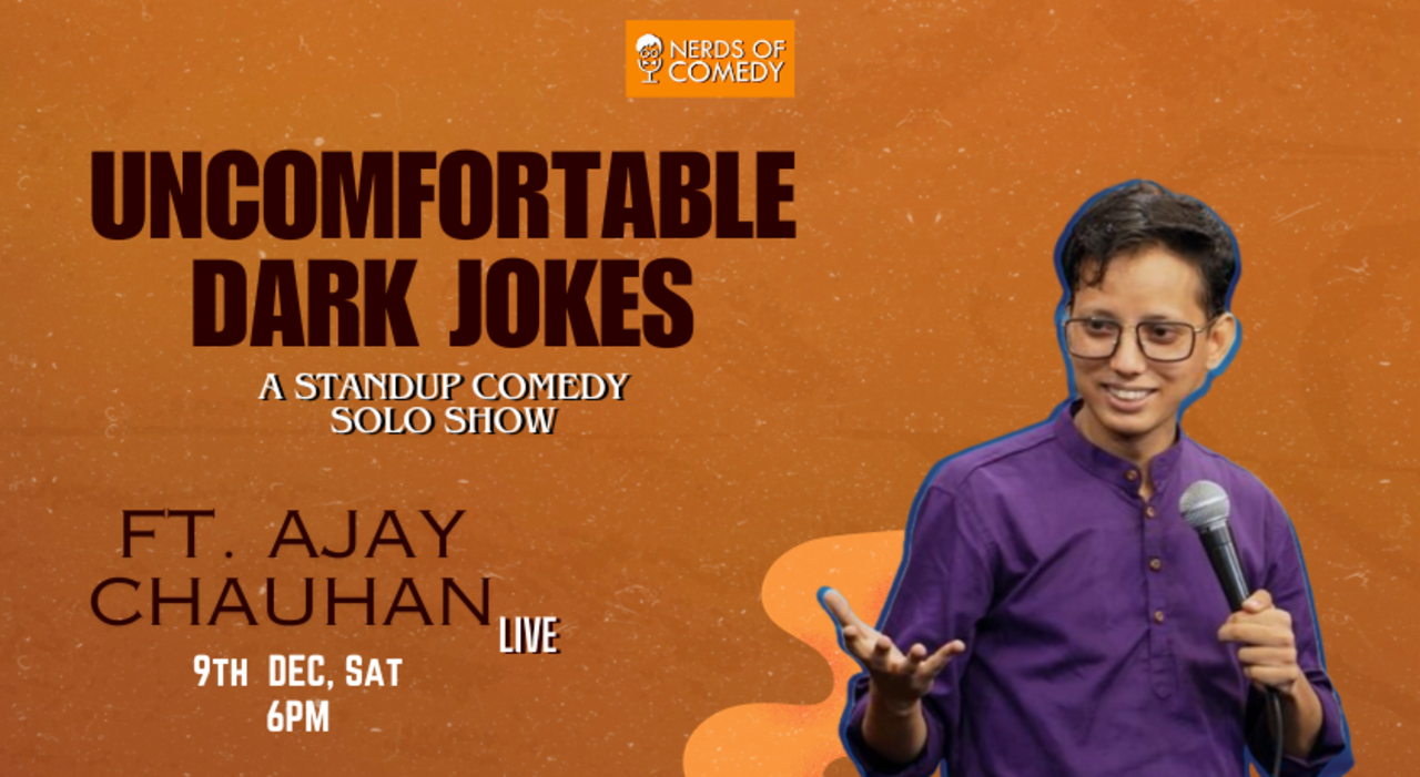 Uncomfortable Dark Jokes ft. Ajay Chauhan