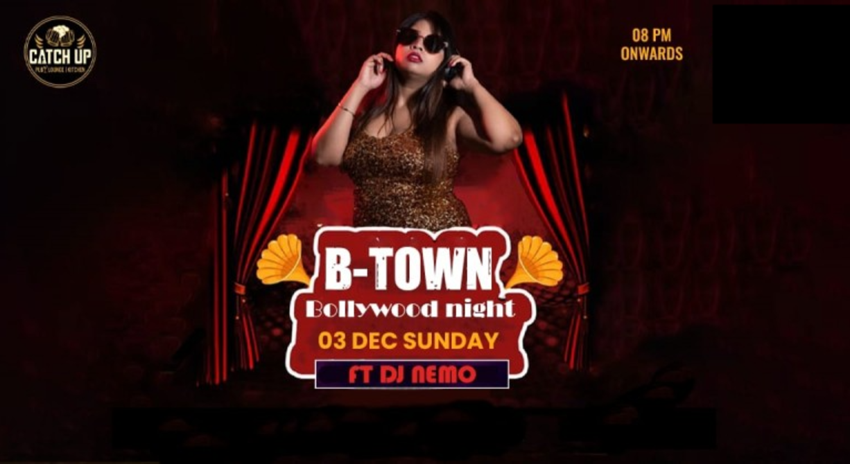 B-town Bollywood Ladies Night - Sunday CatchUp Bangalore