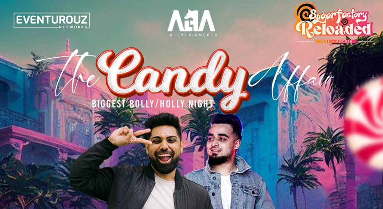 BOLLY/HOLLY NIGHT- The Candy Affair