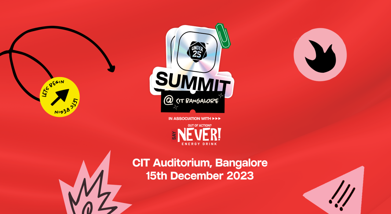 Under 25 Summit at Cambridge Institute of Technology | Bangalore