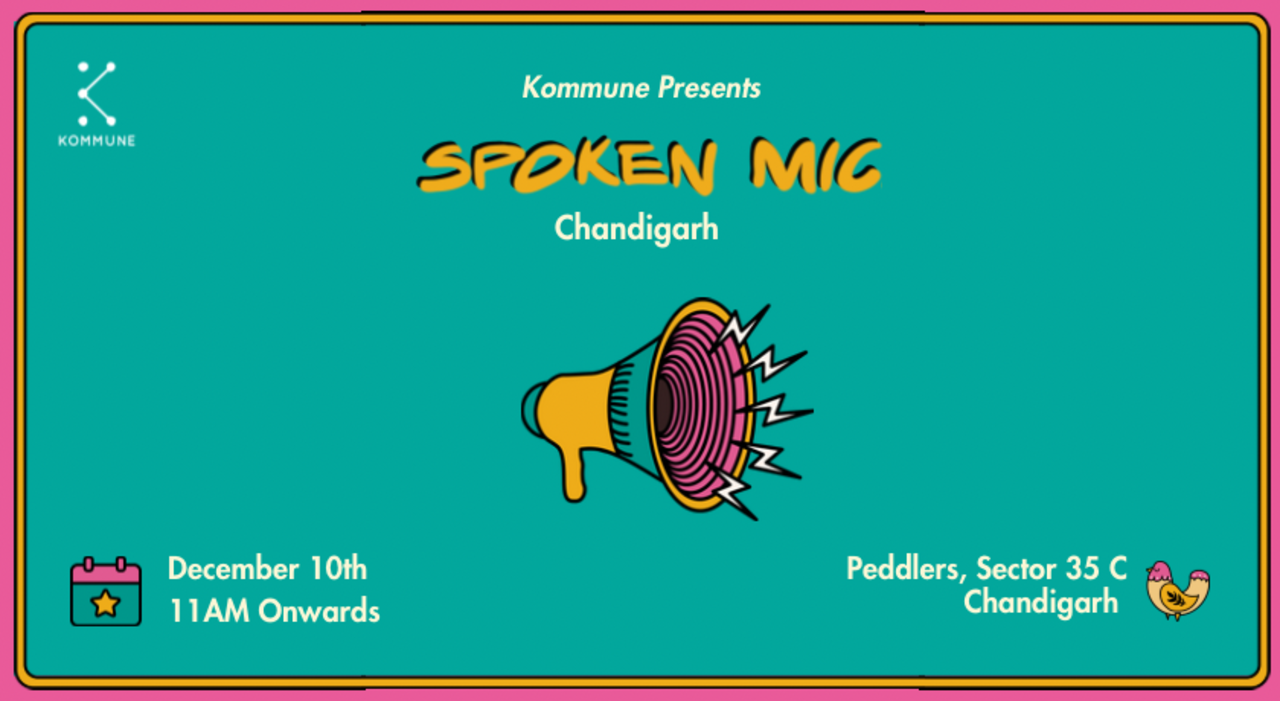 Spoken Mic #52 : Chandigarh
