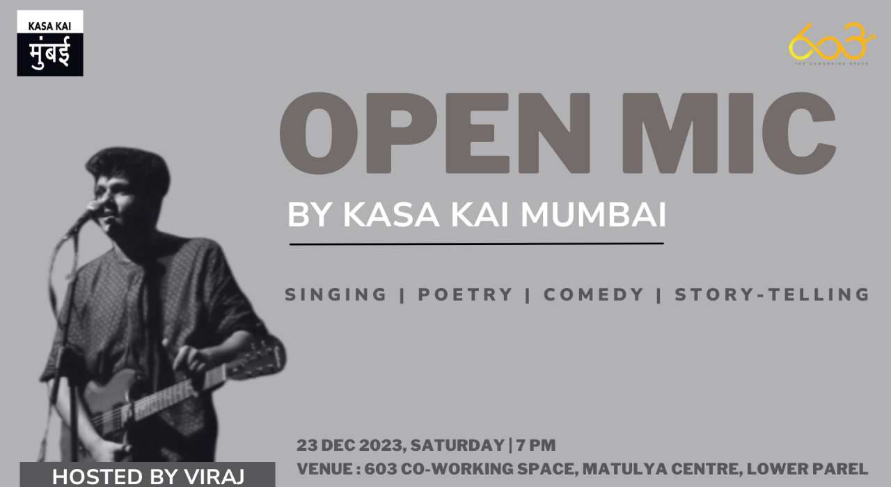 OPEN MIC BY KASA KAI MUMBAI