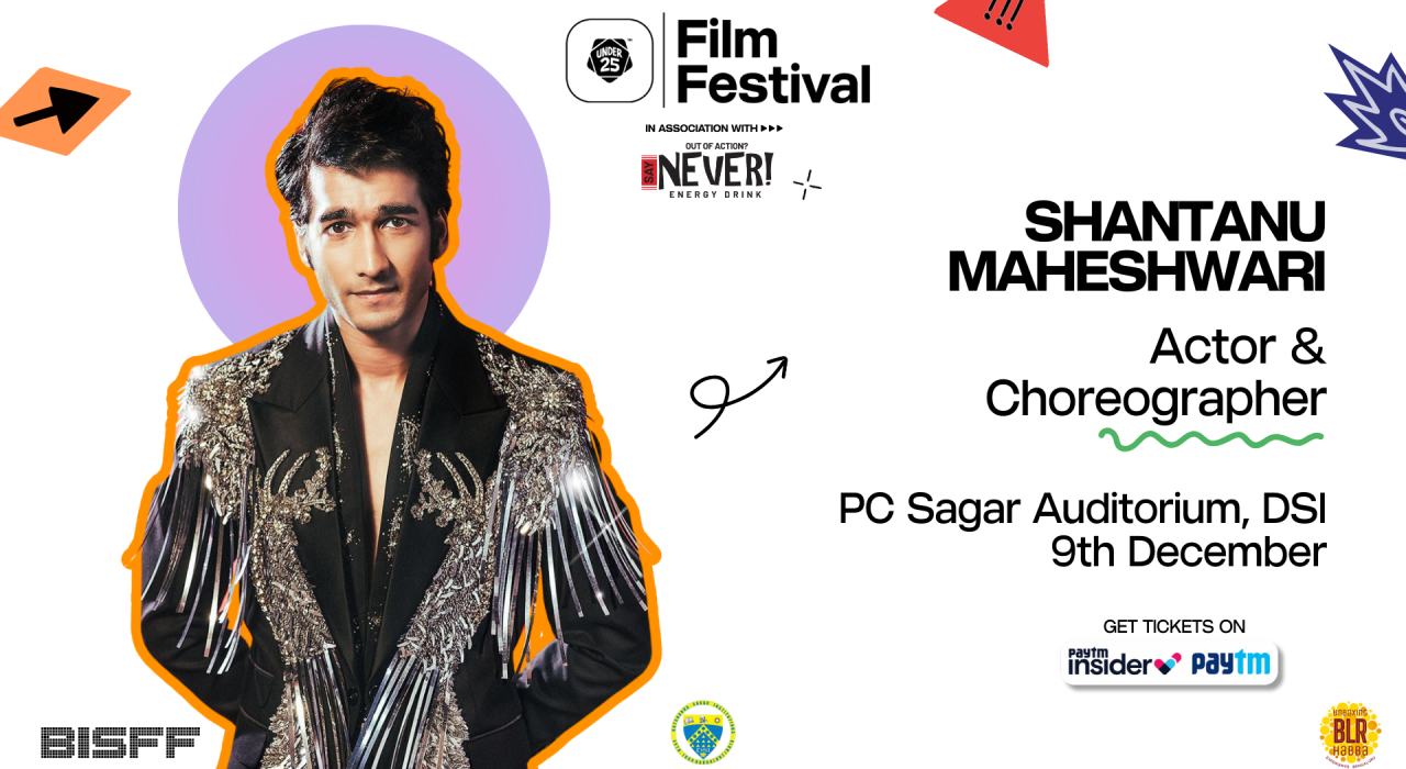Under 25 Film Festival | Bangalore