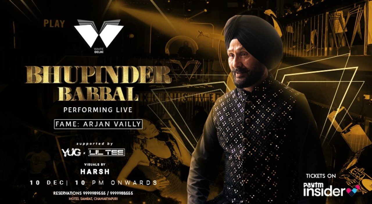 BHUPINDER BABBAL PERFORMING LIVE @ WHITE DELHI