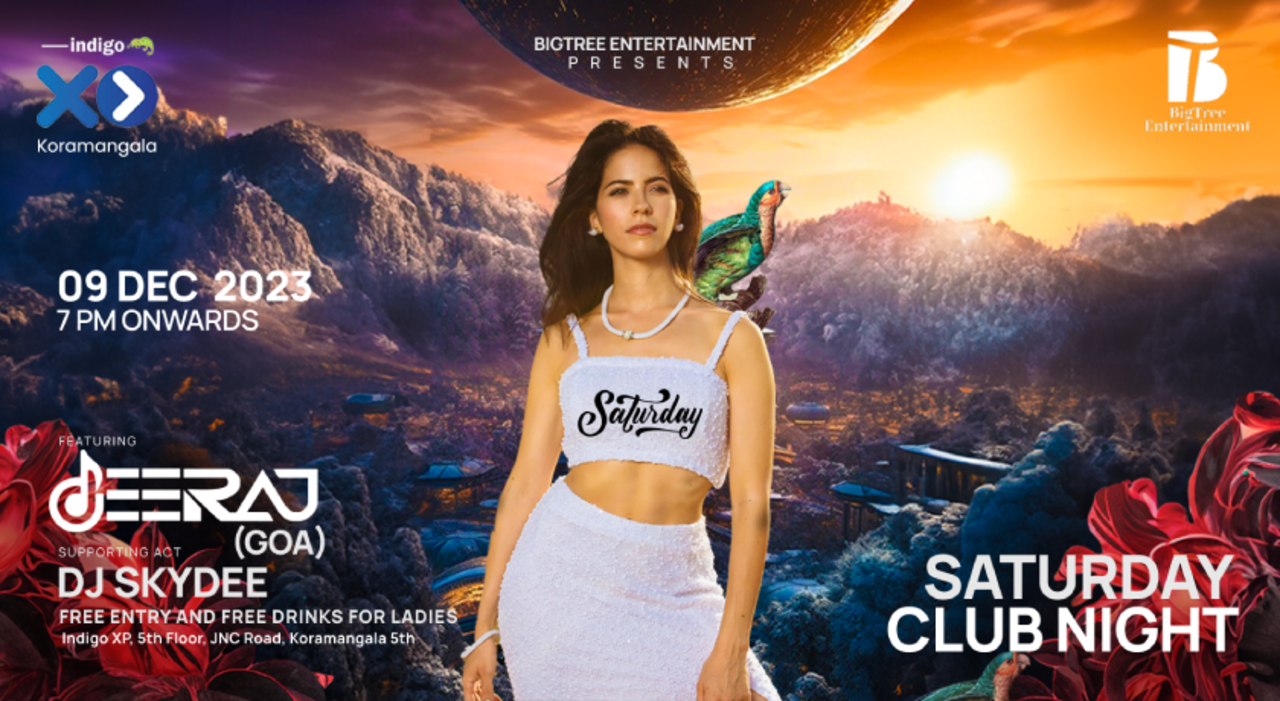 Saturday Club Night Ft DJ Deeraj (GOA)