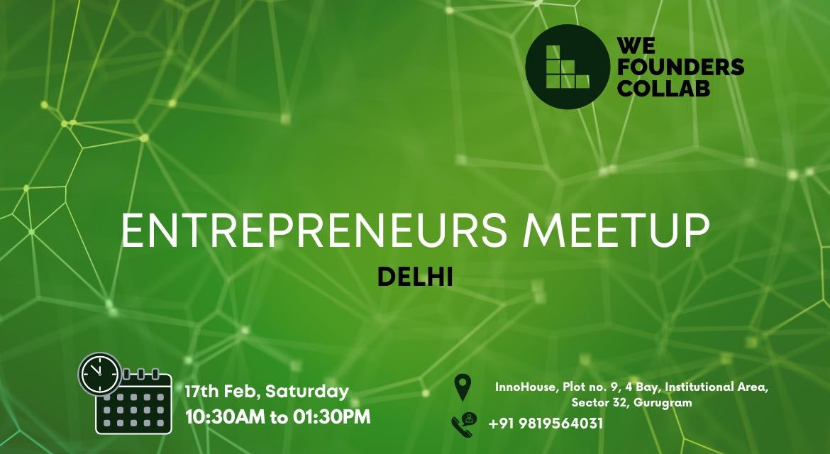 Entrepreneurs Meetup by We Founders Collab