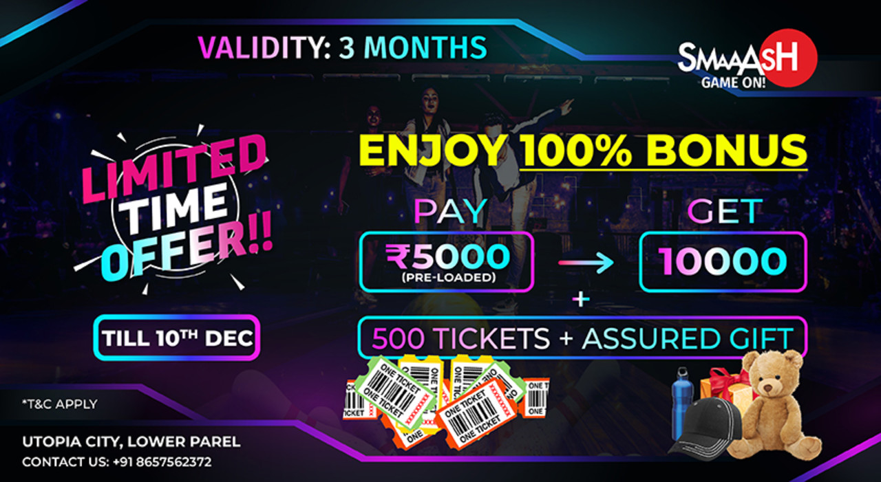 LIMITED TIME OFFER DOUBLE BONANZA @ SMAAASH MUMBAI