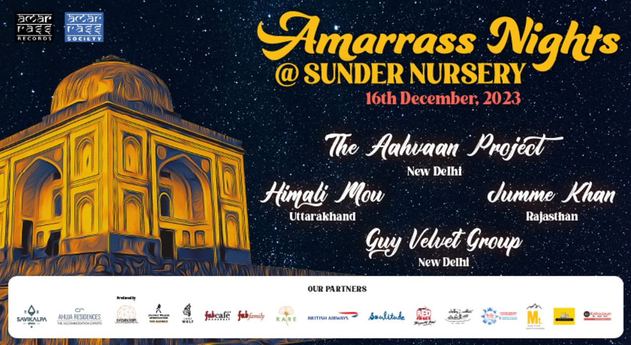 Amarrass Nights @ Sunder Nursery | Dec