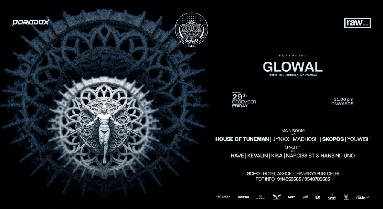 GLOWAL LIVE @Soho-Delhi | NY 2024