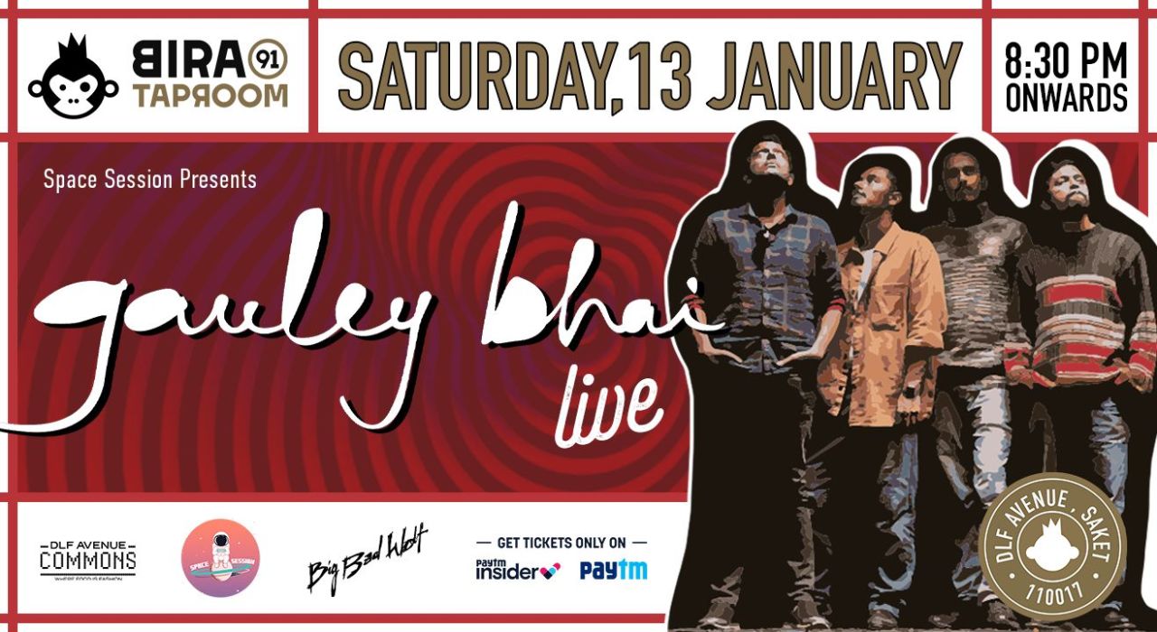 Space session presents Gauley Bhai