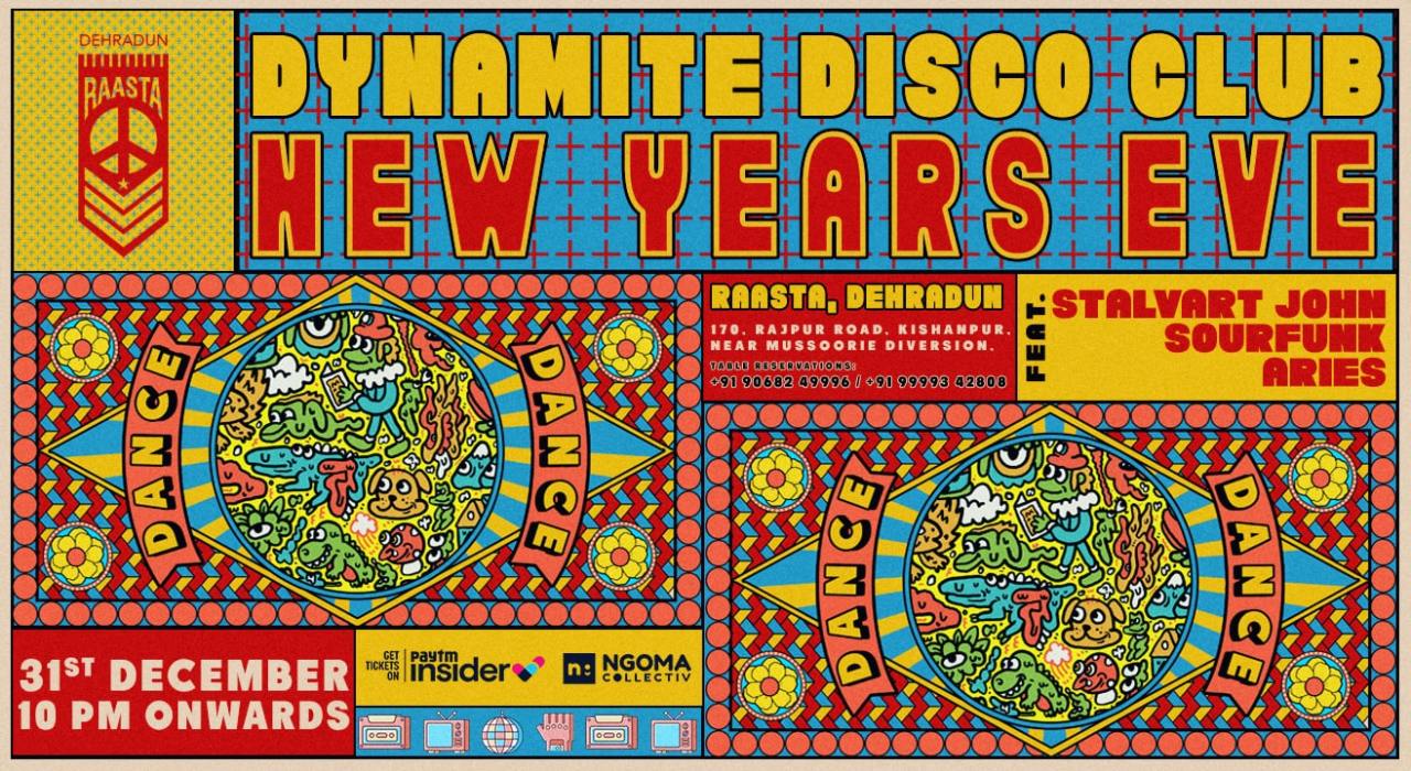 RAASTA DEHRADUN - NEW YEAR'S EVE 2024 x DYNAMITE DISCO CLUB | NY 2024