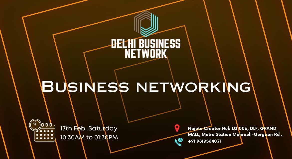 DELHI BUSINESS NETWORK | BUSINESS NETWORKING