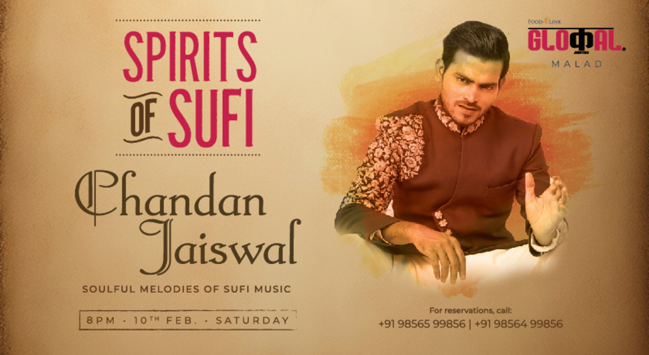 Spirits of Sufi ft. Chandan Jaiswal | 10th Feb | Glocal Junction, Malad