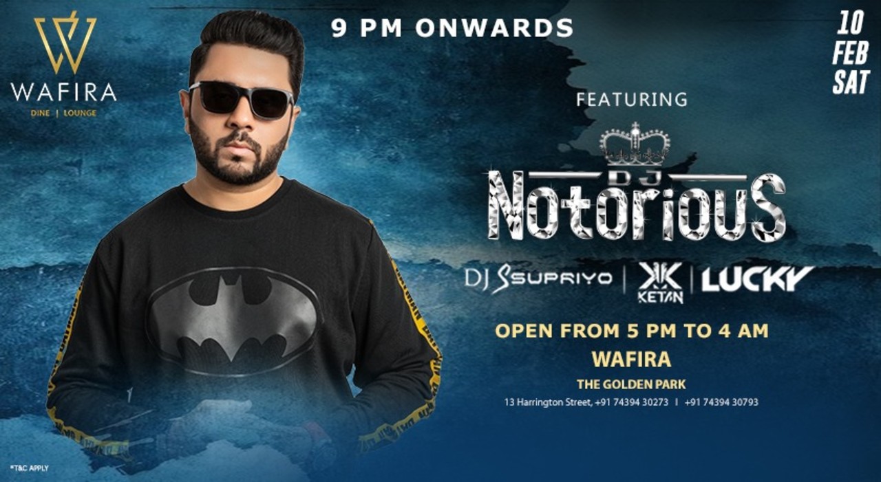 DJ NOTORIOUS at WAFIRA KOLKATA