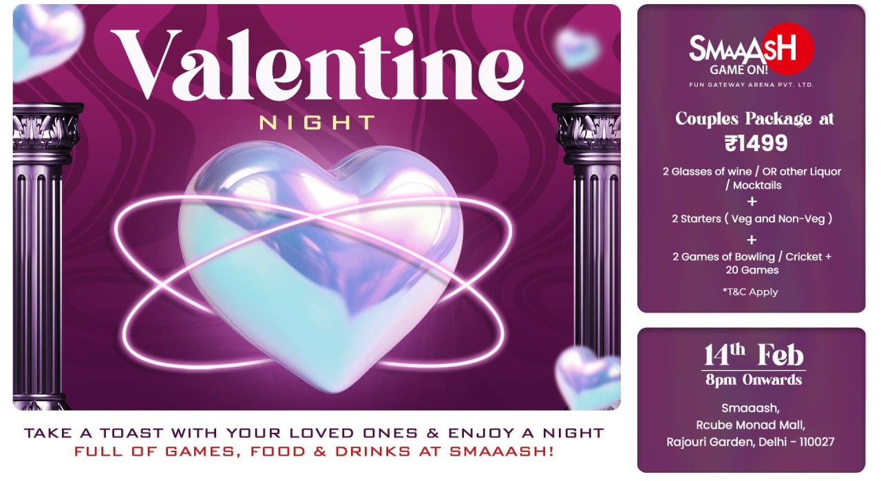 VALENTINE'S DJ NIGHT @SMAAASH - RAJOURI GARDEN