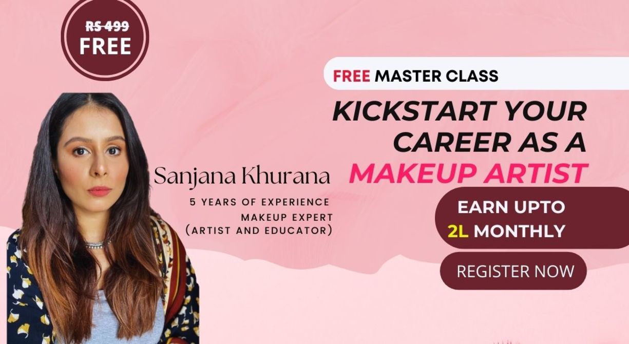 MakeUp Masterclass with Sanjana Khurana