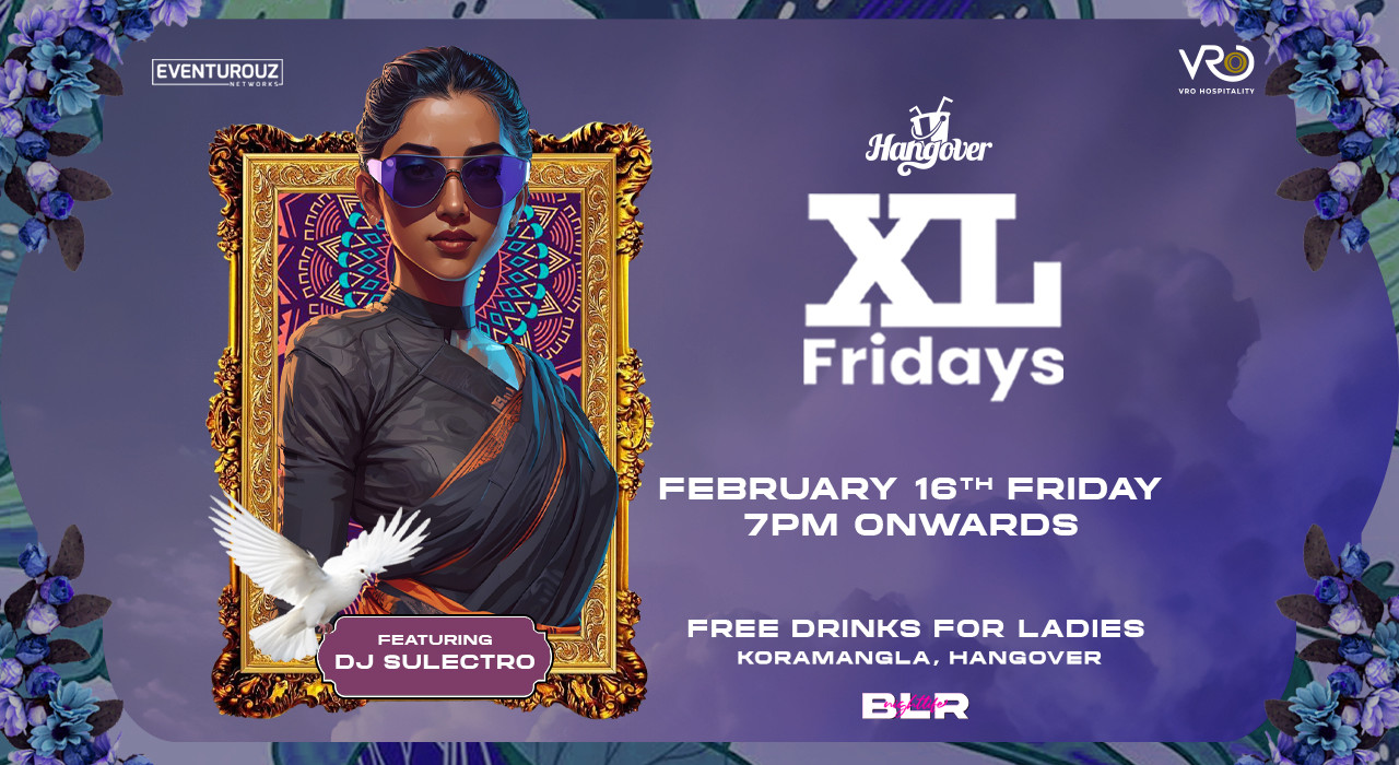 Friday Bollywood XL Night at Hangover Kormangala