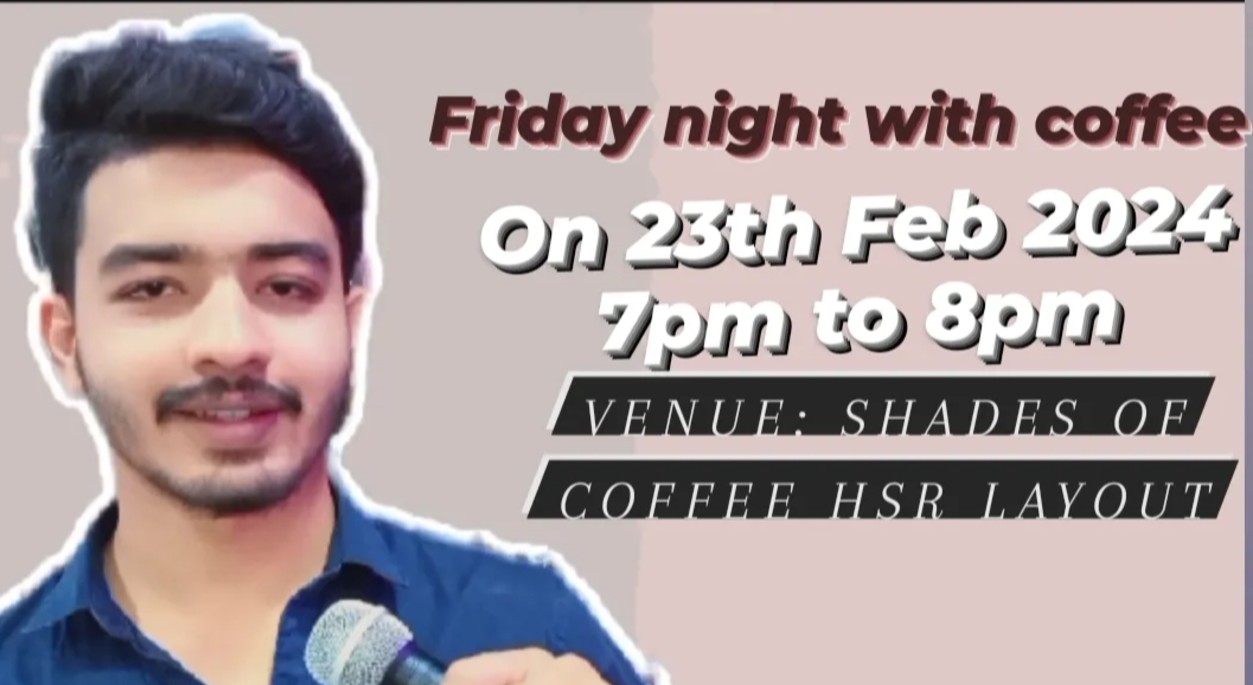 FRIDAY NIGHT WITH COFFEE