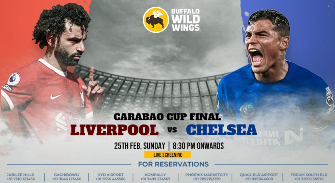 Carabao Cup Final Live Screening | Liverpool vs Chelsea | BWW Forum South Blr