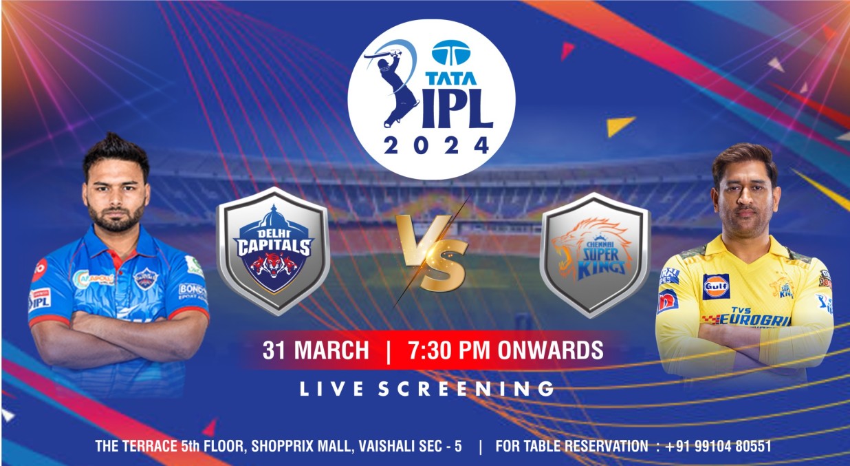 Chennai Super Kings vs Delhi Capitals CSK vs DC IPL 2024 (Screening)