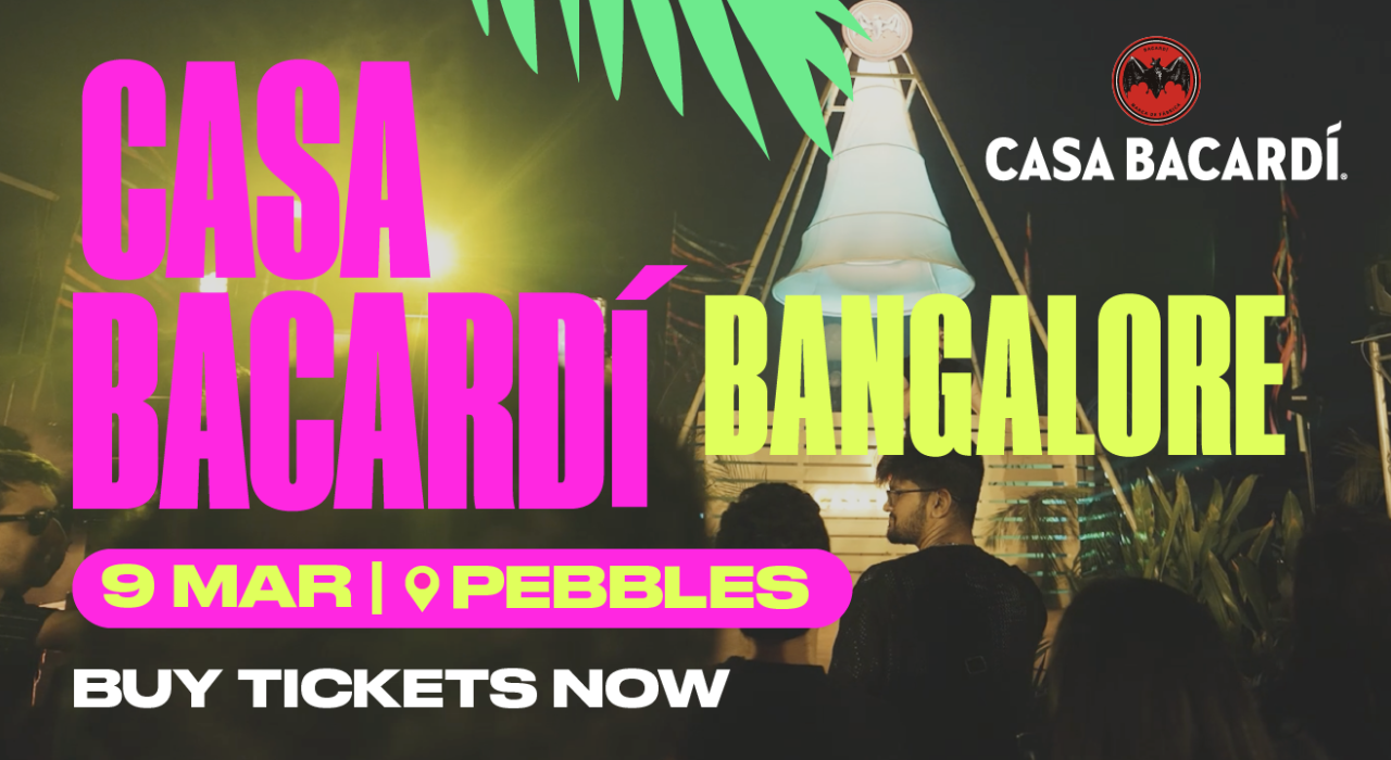CASA BACARDÍ BANGALORE - Music, Workshops, Mixology & More