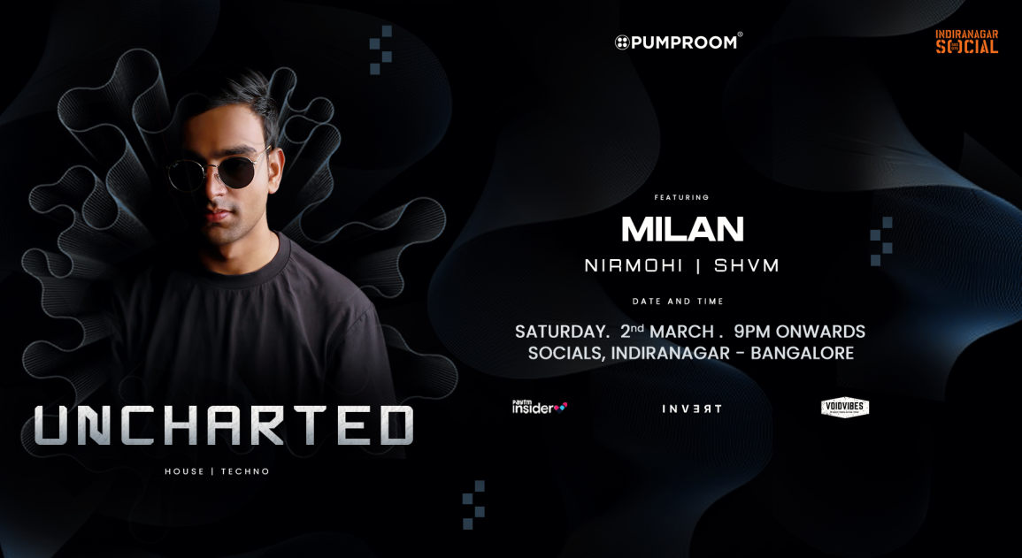 UNCHARTED at SOCIALS, INDIRA NAGAR Ft - MILAN| NIRMOHI | SHVM