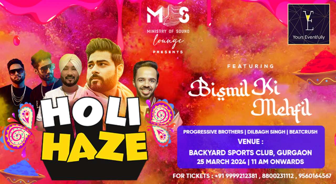 MOS Noida Presents: Holi Haze ft. Bismil Ki Mehfil, Dilbagh Singh, BeatCrush, Progressive Brothers & More | HOLI 2024
