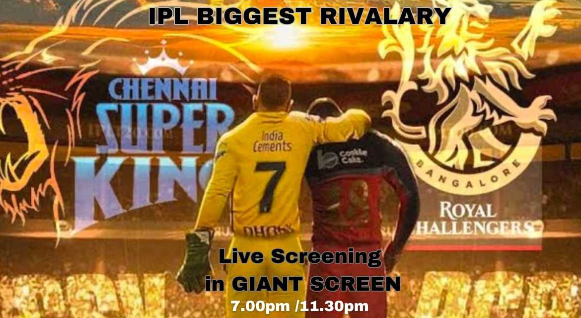 RCB VS CSK LIVE SCREENING IN GIANT SCREEN - 22ND MARCH 2024