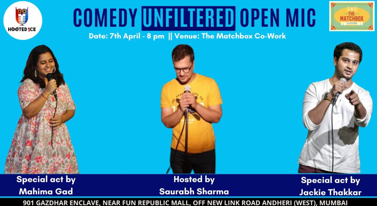 Comedy Unfiltered Open Mic ft. Jackie Thakkar and Mahima Gad